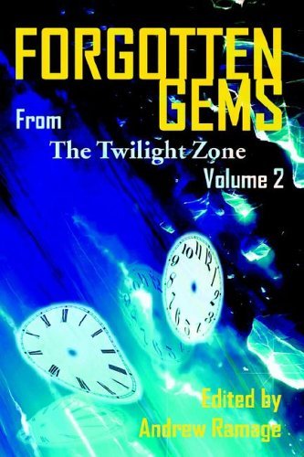 Cover for William F. Nolan · Forgotten Gems from the Twilight Zone Vol. 2 (Paperback Book) (2006)