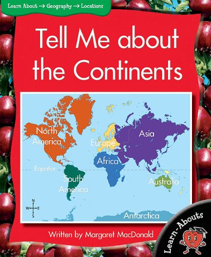 Cover for Margaret Macdonald · Tell Me About the Continents (Learn-abouts: Level 14) (Paperback Book) (2011)