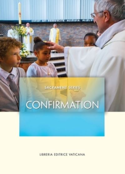 Cover for Libreria Editrice Vaticana · Confirmation (Paperback Book) (2015)