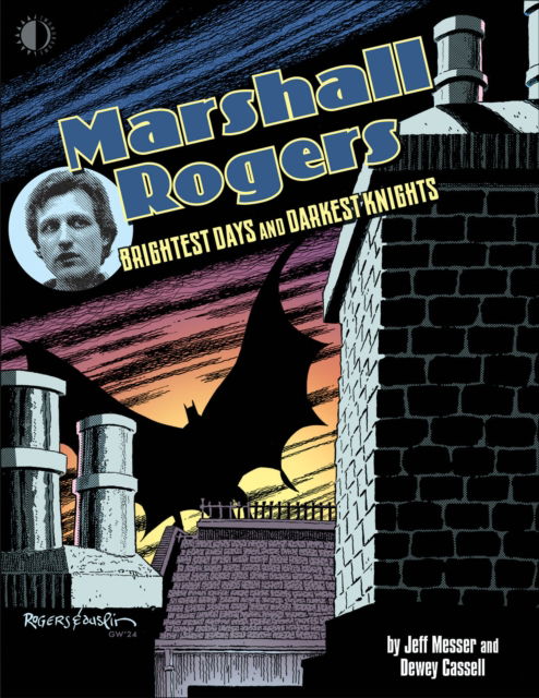 Cover for Dewey Cassell · Marshall Rogers: Brightest Days &amp; Darkest Knights (Hardcover Book) (2025)