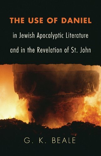 The Use of Daniel in Jewish Apocalyptic Literature and in the Revelation of St. John - G K Beale - Böcker - Wipf & Stock Publishers - 9781608995301 - 1 april 2010