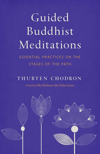 Cover for Thubten Chodron · Guided Buddhist Meditations: Essential Practices on the Stages of the Path (Taschenbuch) (2019)