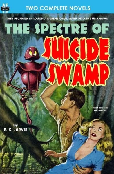 Cover for Jack Sharkey · Spectre of Suicide Swamp, The, &amp; It's Magic, You Dope! (Paperback Book) (2013)