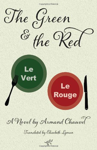 Cover for Armand Chauvel · The Green and the Red (Paperback Book) (2014)