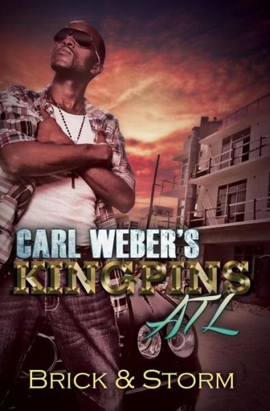 Cover for Brick · Carl Weber's Kingpins: Atl (Paperback Book) (2016)