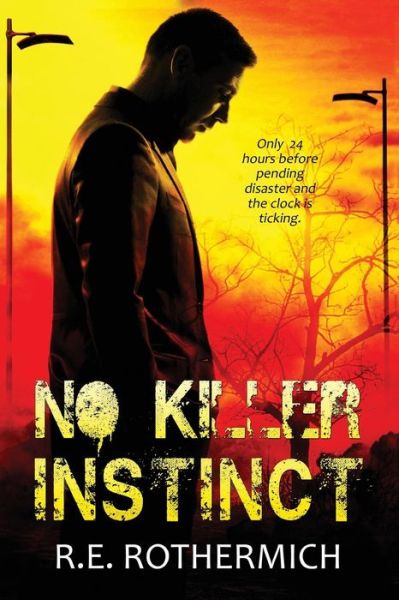 Cover for R E Rothermich · No Killer Instinct (Paperback Book) (2015)