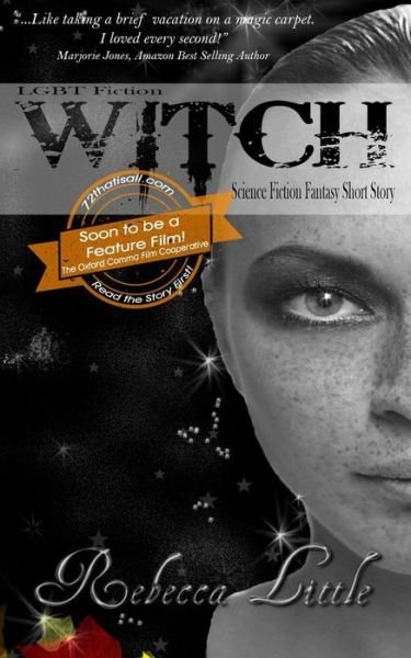Cover for Rebecca Little · Lgbt Fiction - Witch - Science Fiction Fantasy Short Story (Paperback Bog) (2015)