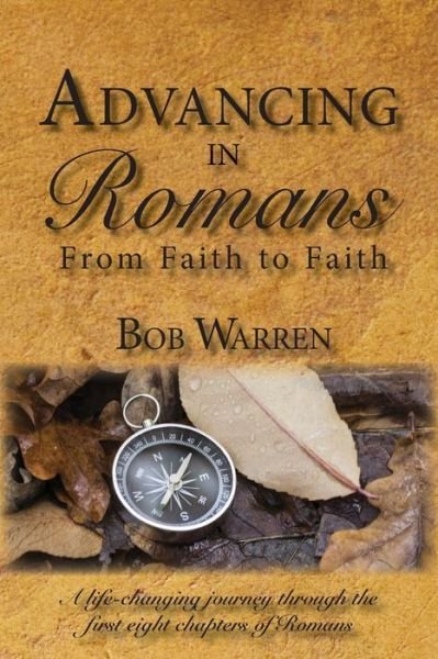 Cover for Bob Warren · Advancing in Romans (Paperback Book) (2016)