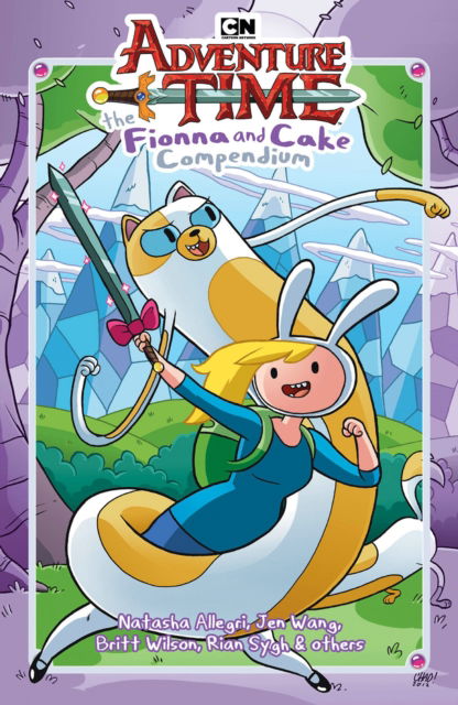 Natasha Allegri · Adventure Time: The Fionna and Cake Compendium Vol. 1 - ADVENTURE TIME THE FIONNA AND CAKE COMP TP (Taschenbuch) (2024)