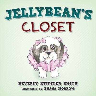 Cover for Shana Morrow · Jellybean's Closet (Paperback Book) (2020)