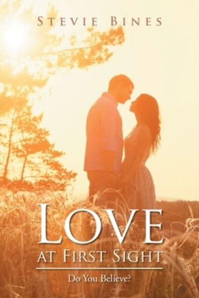 Cover for Stevie Bines · Love at First Sight (Paperback Book) (2020)