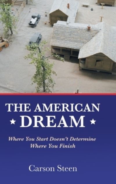 Cover for Carson Steen · The American Dream (Hardcover Book) (2020)