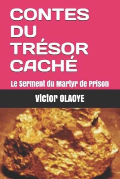 Cover for Victor OLAOYE · Contes Du Trésor Caché (Taschenbuch) (2019)