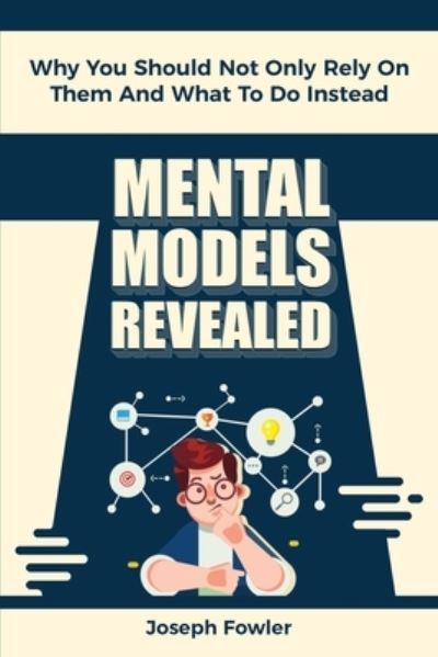 Cover for Patrick Magana · Mental Models Revealed (Paperback Book) (2019)