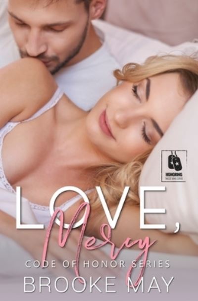 Love, Mercy - Brooke May - Books - Independently Published - 9781698813301 - November 10, 2019