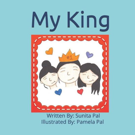 Cover for Sunita Pal · My King (Paperback Book) (2019)