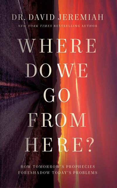 Cover for Dr David Jeremiah · Where Do We Go from Here? (CD) (2021)