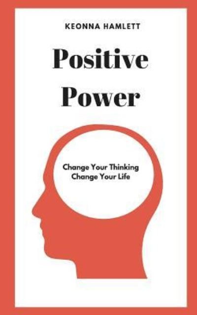 Cover for Keonna Hamlett · Positive Power (Paperback Bog) (2015)