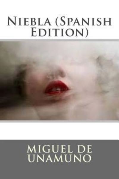 Cover for Miguel de Unamuno · Niebla (Paperback Bog) [Spanish edition] (2018)