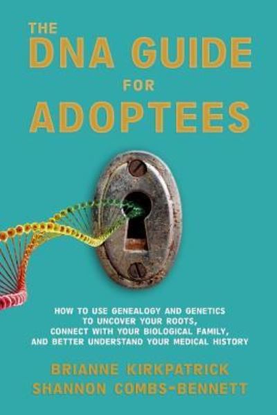 Cover for Shannon Combs-bennett · The DNA Guide for Adoptees (Paperback Book) (2019)