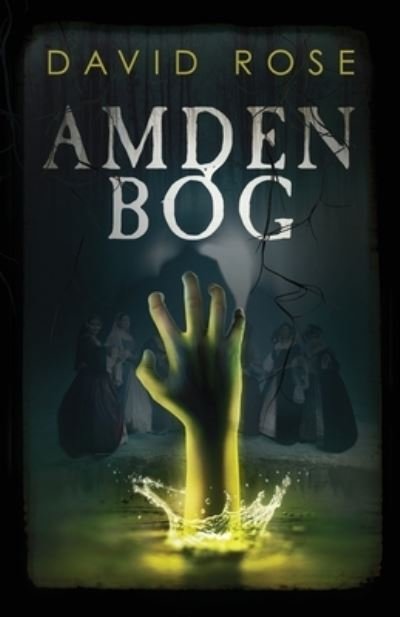 Amden Bog - David Rose - Bøger - From the Wizard's Tower - 9781735714301 - 15. september 2020