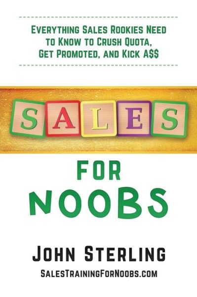 Cover for III John Maxwell Sterling · Sales for Noobs (Paperback Book) (2021)