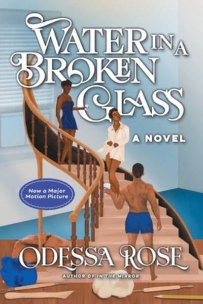 Cover for Odessa Rose · Water in a Broken Glass (Book) (2021)