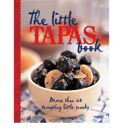 Cover for Murdoch Books Test Kitchen · The Little Tapas Book (Hardcover Book) (2010)