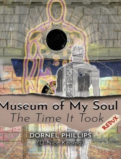 Cover for Dornel Phillips · Museum of My Soul (Hardcover Book) (2020)