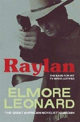 Cover for Elmore Leonard · Raylan (Paperback Bog) (2013)
