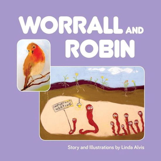 Cover for Linda Alvis · Worrall and Robin (Paperback Book) (2015)