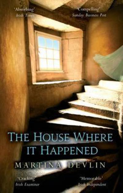 Cover for Martina Devlin · The House Where it Happened (Paperback Book) (2015)