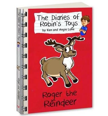 Cover for Ken Lake · Roger the Reindeer - The Diaries of Robin's Toys (Paperback Book) (2013)