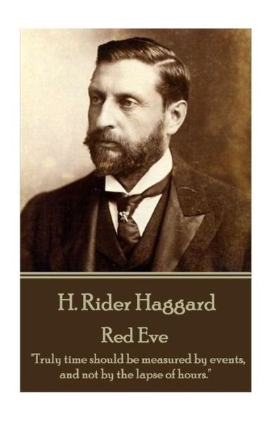 Cover for H. Rider Haggard · H. Rider Haggard - Red Eve (Paperback Book) (2016)