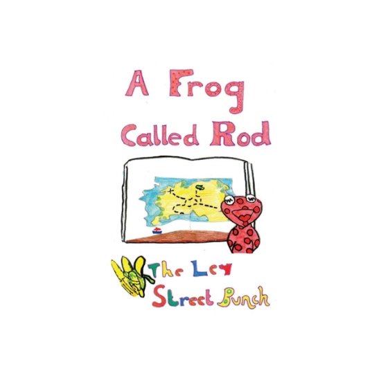 Cover for Gedling Day Services · A Frog Called Rod (Pocketbok) (2017)