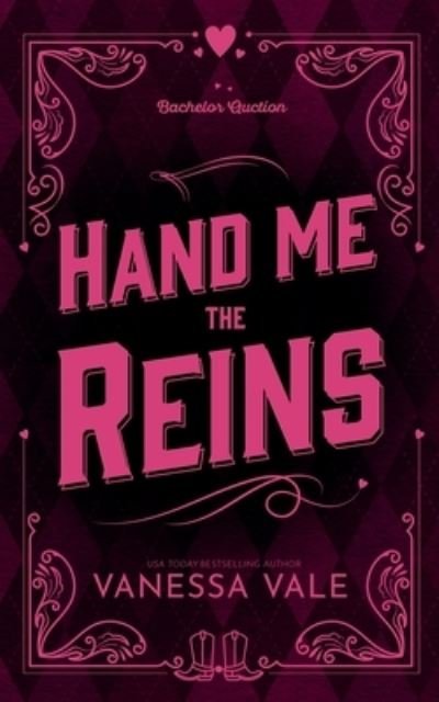 Cover for Vanessa Vale · Hand Me the Reins (Book) (2023)