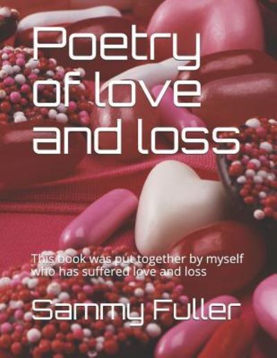 Cover for Sammy Fuller · Poetry of Love and Loss (Paperback Book) (2019)