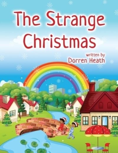Cover for Dorren Heath · The Strange Christmas (Paperback Book) (2021)