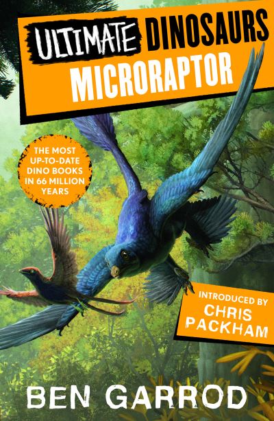 Cover for Ben Garrod · Microraptor - Ultimate Dinosaurs (Paperback Book) (2023)