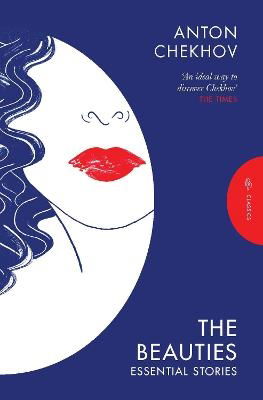 The Beauties: Essential Stories - Pushkin Press Classics - Anton Chekhov - Bøker - Pushkin Press - 9781805330301 - 30. november 2023