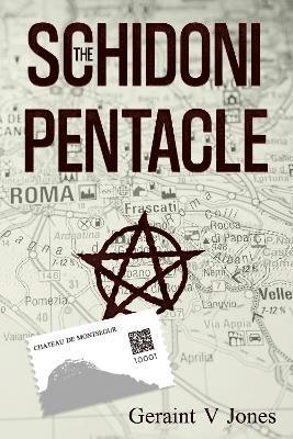 Cover for Geraint V Jones · The Schidoni Pentacle (Paperback Book) (2024)