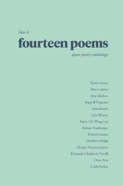 Fourteen Poems Issue 4: a Queer Anthology of Poetry -  - Books - Fourteen Publishing - 9781838394301 - April 22, 2021