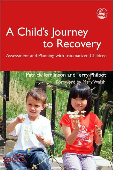 Cover for Terry Philpot · A Child's Journey to Recovery: Assessment and Planning with Traumatized Children - Delivering Recovery (Pocketbok) (2007)