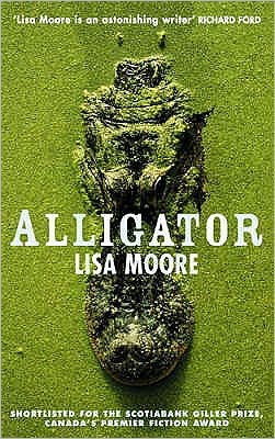 Cover for Lisa Moore · Alligator (Paperback Book) [New edition] (2007)