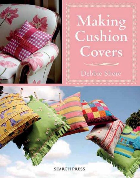 Cover for Debbie Shore · Making Cushion Covers (Paperback Book) (2011)