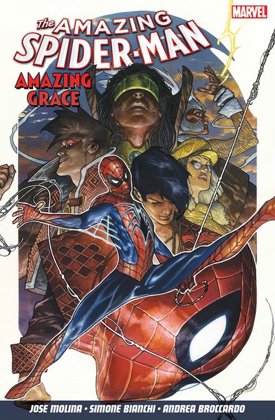 Cover for Dan Slott · Amazing Spider-Man: Amazing Grace (Paperback Book) (2016)