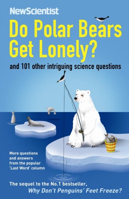 Cover for New Scientist · Do Polar Bears Get Lonely?: And 101 Other Intriguing Science Questions - New Scientist (Pocketbok) [Main edition] (2008)