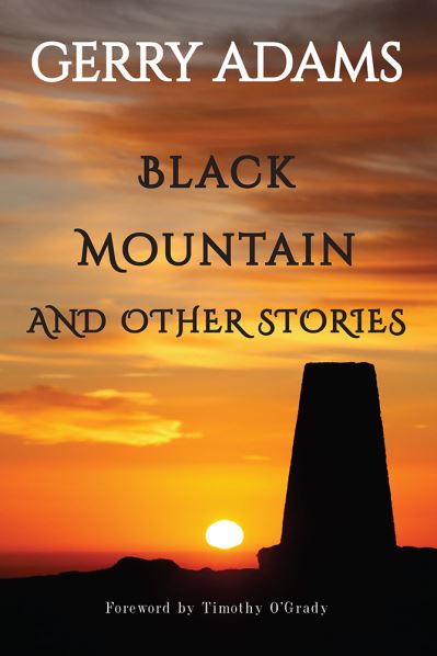 Cover for Gerry Adams · Black Mountain: and other stories (Pocketbok) (2021)