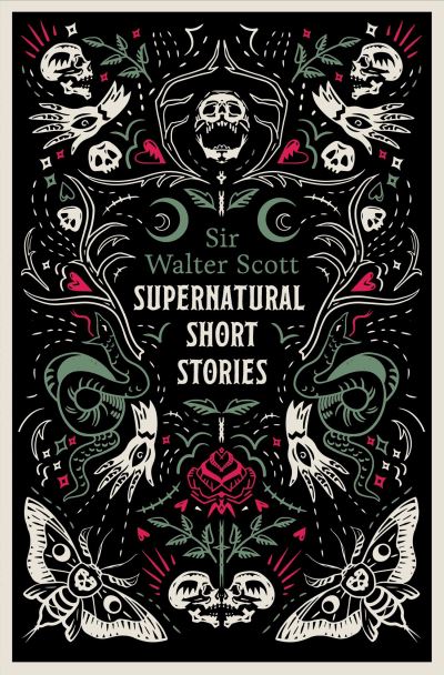 Supernatural Short Stories: Annotated Edition - Walter Scott - Books - Alma Books Ltd - 9781847499301 - October 24, 2024