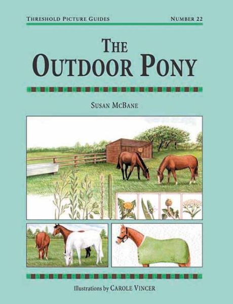 Cover for Susan McBane · The Outdoor Pony - Threshold Picture Guide (Paperback Book) (1998)